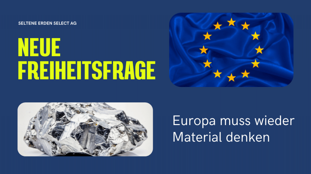 Europa muss wieder Material denken - Seltene Erden Select AG